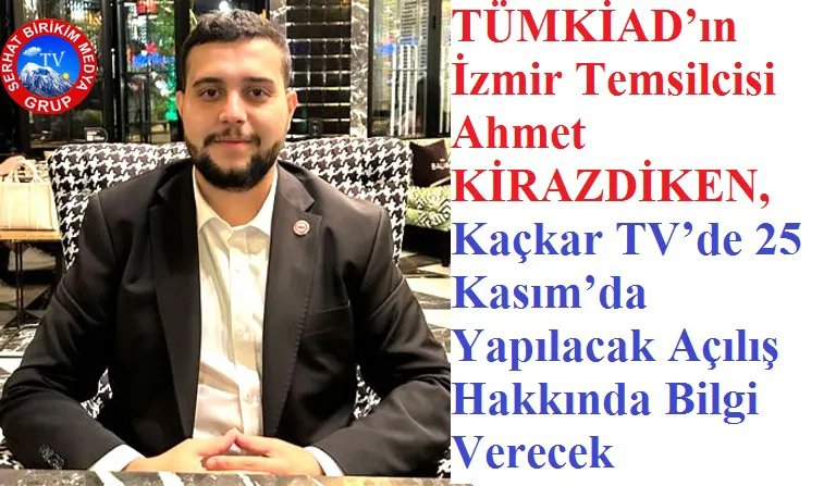 TÜMKİAD’ın İzmir Temsilcisi KAÇKAR TV’de Canlı Yayında 