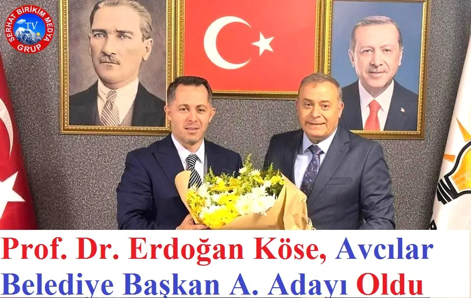 Prof. Dr. Erdoğan Köse, Avcılar Belediye Başkan A. Adayı
