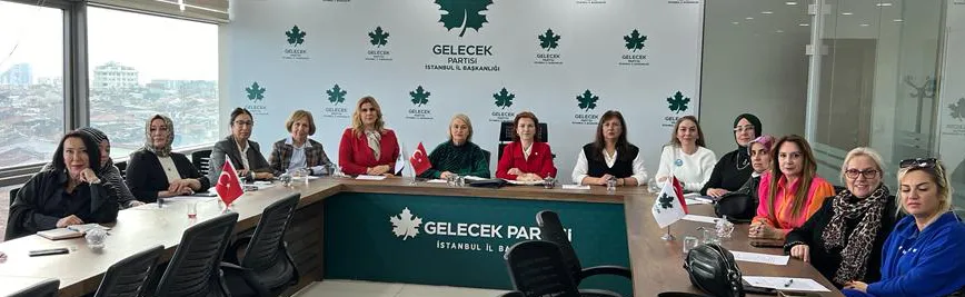 TOĞAY, İstanbul İlçe Kadın Kolları Başkanlarıyla Bir Araya Geldi
