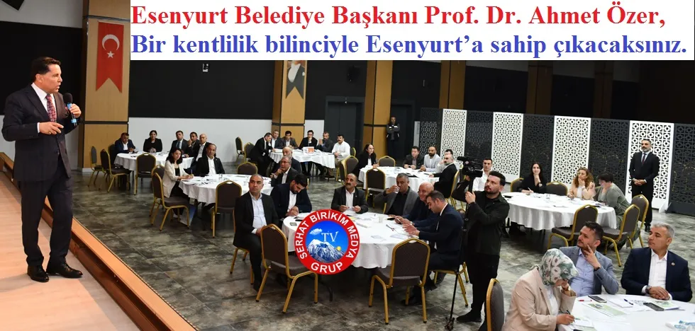 Esenyurt Belediyesinin 5 yıllık yol haritası masaya yatırıldı