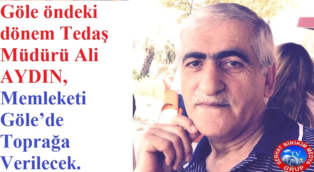 Gönül Adamı Ali AYDIN’ı Kaybettik