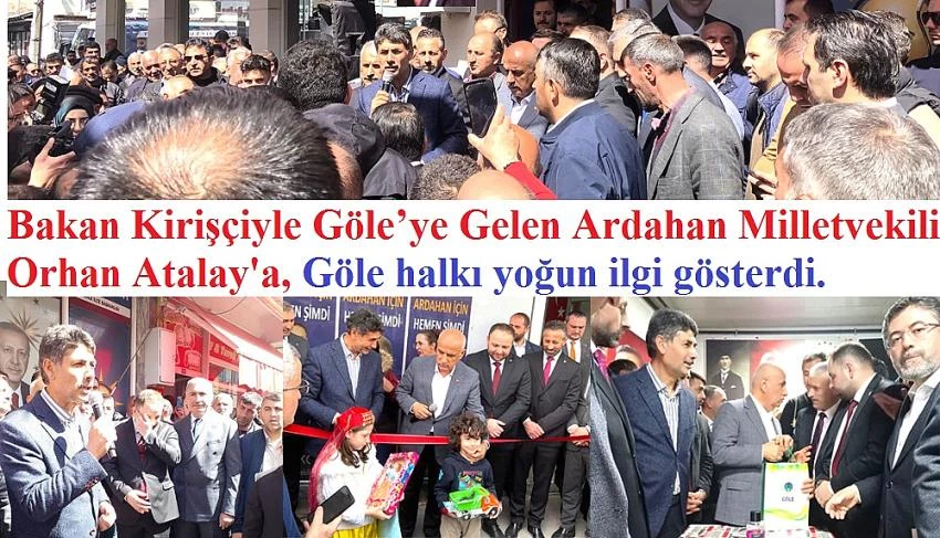 Milletvekili ATALAY’la Göle’ye Gelen Bakan Kirişçi Vaatlerde Bulundu