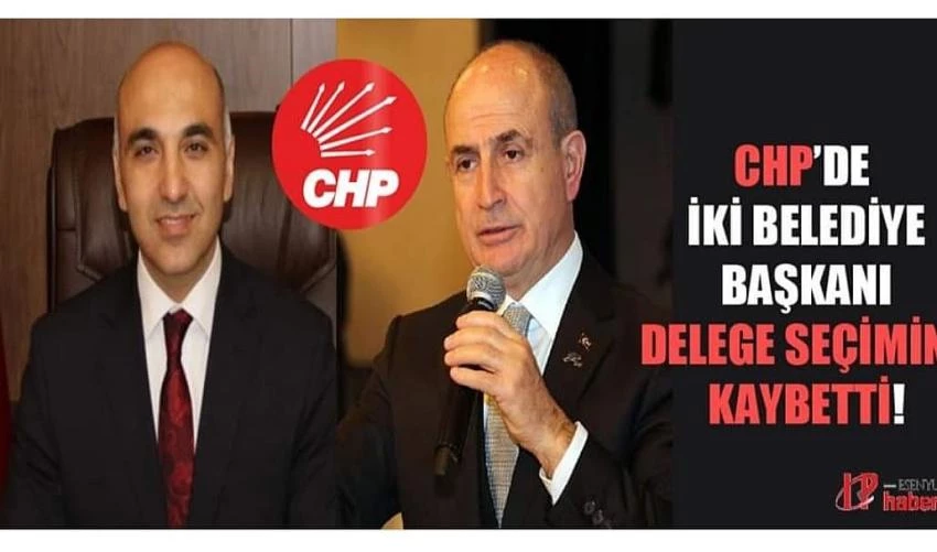 CHP’de iki belediye başkanı delege seçimini kaybetti