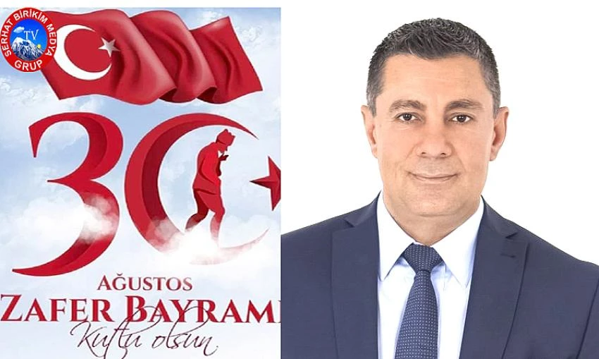 MHP MYK Üyesi Türkeş ÖNGEL; 30 Ağustos Zafer Bayramı Mesajı