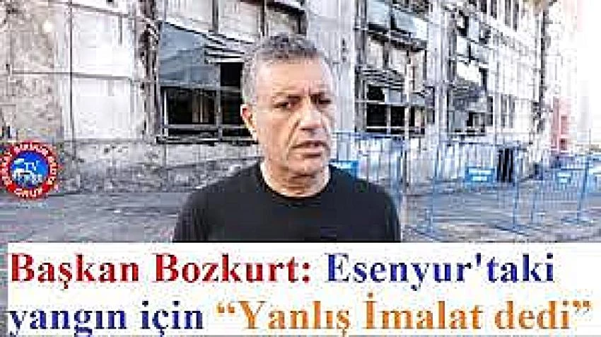 Başkan Bozkurt: Esenyur