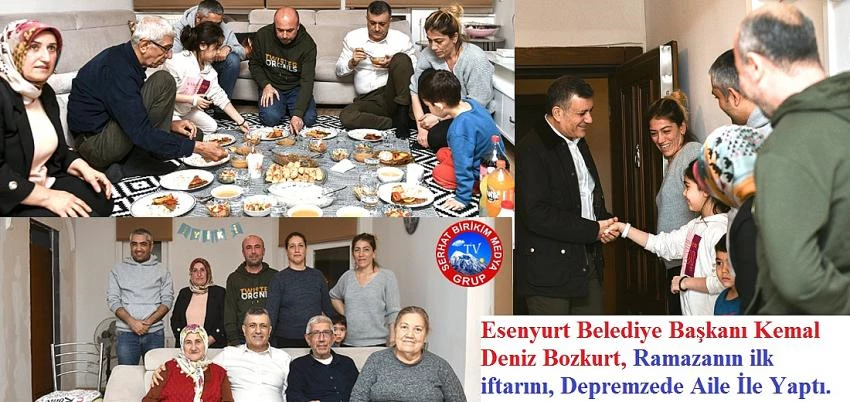 Başkan Bozkurt, İlk İftarını Depremzede Aile İle Yaptı