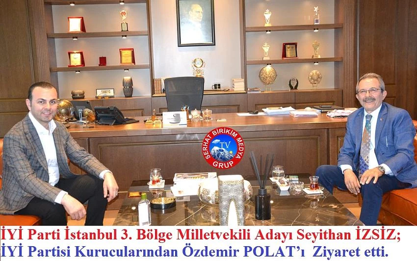 İYİ Parti Milletvekili Adayı İZSİZ’den İYİ Parti Kurucusu Özdemir Polat’a Ziyaret.